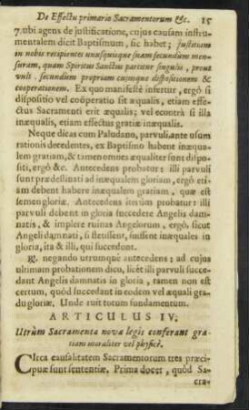 Articulus IV. Utrum Sacramenta novae legis conferant gratiam moraliter vel physice.