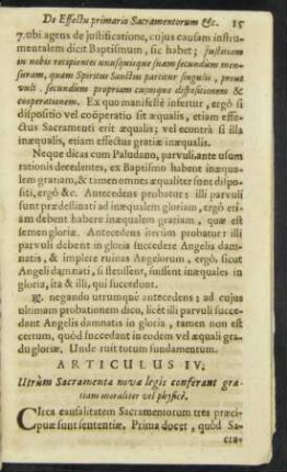 Articulus IV. Utrum Sacramenta novae legis conferant gratiam moraliter vel physice.