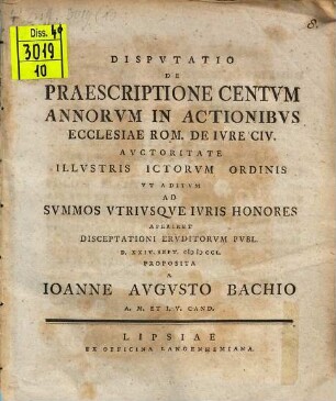 Dispvtatio De Praescriptione Centvm Annorvm In Actionibvs Ecclesiae Rom. De Ivre Civ.
