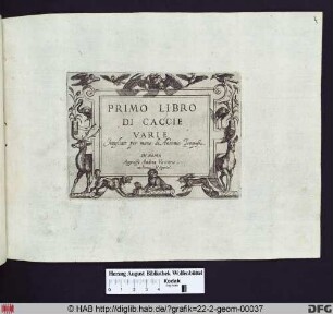 Primo libro di caccie varie.