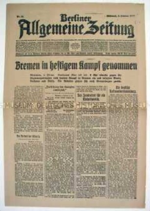 Tageszeitung "Berliner Allgemeine Zeitung" zur Niederschlagung der revolutionären Bewegung in Bremen