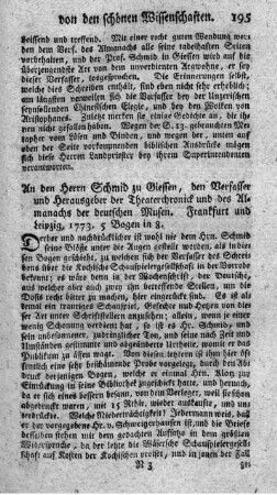 An den Herrn Schmid zu Giessen, den Verfasser und Herausgeber der Theaterchronick und des Almanachs der deutschen Musen.