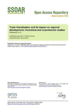 Trade liberalisation and its impact on regional development: theoretical and experimental studies