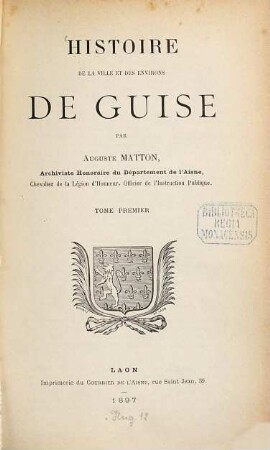 Histoire de la ville et des environs de Guise, 1