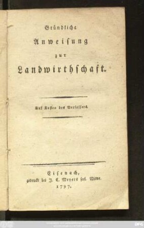 Gründliche Anweisung zur Landwirthschaft
