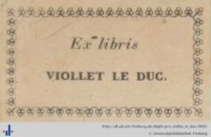 [Provenienz]: Viollet-le-Duc, Eugène-Emmanuel