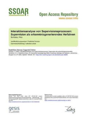 Interaktionsanalyse von Supervisionsprozessen: Supervision als erkenntnisgenerierendes Verfahren