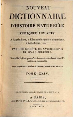 Nouveau dictionnaire d'histoire naturelle, appliquée aux arts, à l'agriculture, à l'économie rurale et domestique, à la médecine, etc., 24. Orc - Pas