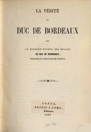 La Verité au due de Bordeaux