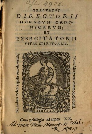 Tractatus directorii horarum Canonicarum et exercitatorii vitae Spiritualis