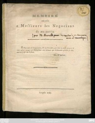 Memoire adressé a Messieurs les Negocians de ma patrie
