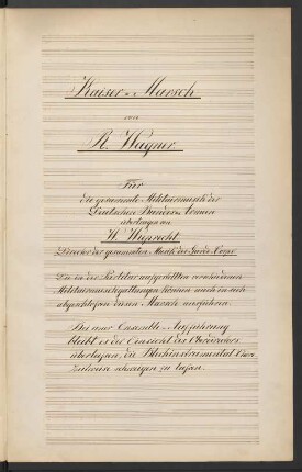 Kaisermarsch. Arr; Coro, orch; B-Dur; WWV 104