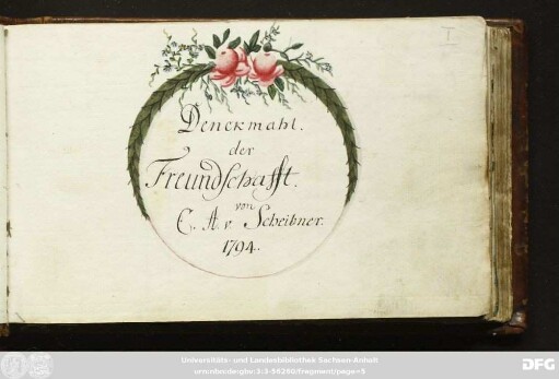 Denckmahl.|der| Freundschaft : Stammbuch Christian August Scheibner