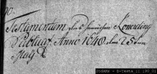 Testament des Henrich Konerding vom 9. Mai 1648, verkündet am 25. Mai 1648.