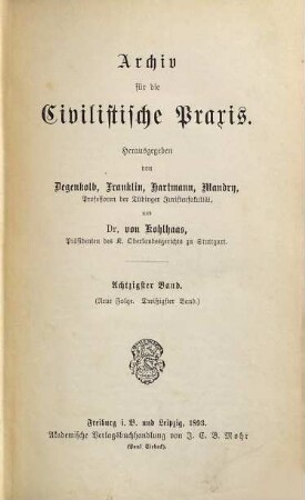 Archiv für die civilistische Praxis. 80 = N.F., Bd. 30. 1893
