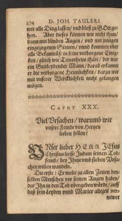 Caput XXX. Viel Ursachen/ warumb wir unsere Feinde von Hertzen lieben sollen?