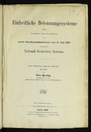 Einheitliche Betonnungssysteme unter besonderer Berücksichtigung des durch Bundesrathsbeschluss vom 31. Juli 1887 verordneten National-Deutschen Systems