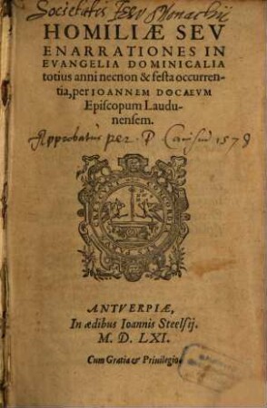 Homiliae Sev Enarrationes in Evangelia Dominicalia totius anni necnon & festa occurrentia