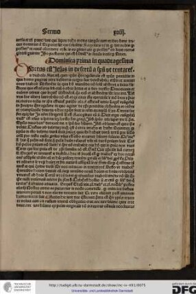 Ductus est Jesus in desertum... Mathei iiii, quia tempus quadragesimale est tempus penitentie in qua homo pugnat contra desideria corporis sive delectabilia mundi et tentationes diaboli.