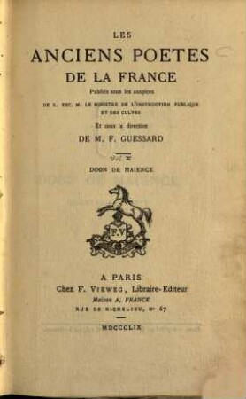 Doon de Maience : chanson de geste ; publiée pour la première fois d'après les manuscrits de Montpellier et de Paris