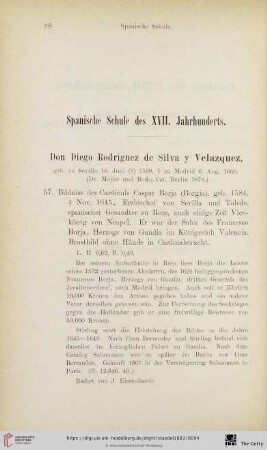 Spanische Schule des XVII. Jahrhunderts (Nr. 57 - 59)
