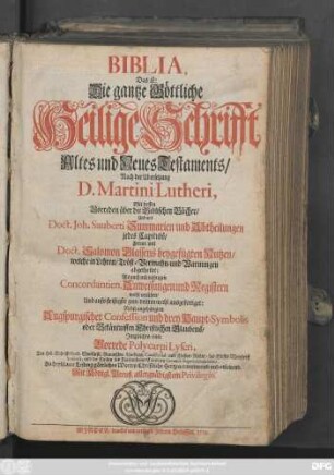 Biblia, Das ist: Die gantze Göttliche Heilige Schrifft Altes und Neues Testaments