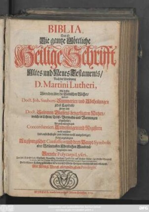 Biblia, Das ist: Die gantze Göttliche Heilige Schrifft Altes und Neues Testaments