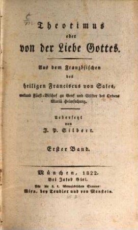 Theotimus, oder von der Liebe Gottes, 1
