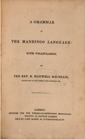 A grammar of the Mandingo language : With vocabularies