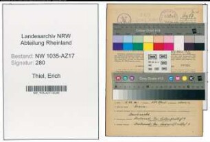 Entnazifizierung Erich Thiel , geb. 05.04.1902 (Bergbauangestellter)