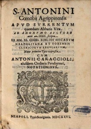 Vita S[ancti] Antonini, Coenobii Agrippinensis ...
