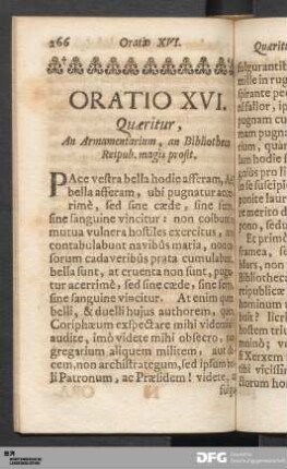 Oratio XVI. Quæritur, An Armamentarium, an Bibliotheca Reipub. magìs prosit.