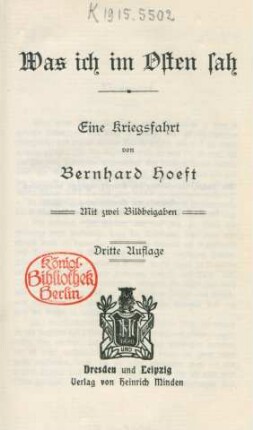 Was ich im Osten sah : eine Kriegsfahrt mit zwei Bildbeigaben