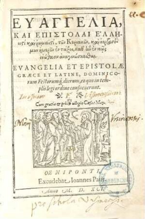 Evangelia et epistolae graece et latine, Dominicorum Festorumque dierum, eo quo in templis legi ordine consueverunt