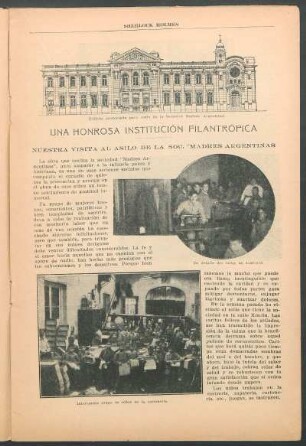 Una honrosa institución filantrópica - Nuestra visita al asilo de la soc. "Madres Argentinas"