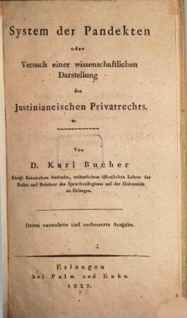 System der Pandekten oder Versuch einer wissenschaftlichen Darstellung des Justinianeischen Privatrechts
