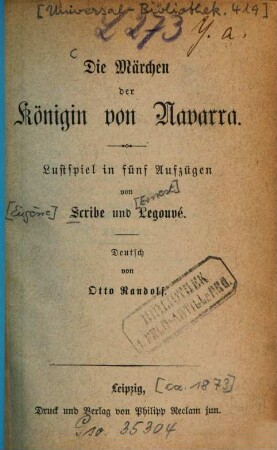 Die Märchen der Königin von Navarra : Lustspiel in fünf Aufzügen