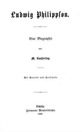 Ludwig Philippson : eine Biographie / von M. Kayserling
