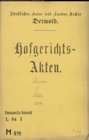 Höcker, Rödiger Abraham, Burgvogt zu Brake gegen Hauptmannin Sobbe, Witwe - Schuldforderung