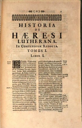 Historia De Haeresi Lutherana : In Compendium Reducta. Et Tomis Duobus Comprehensa.