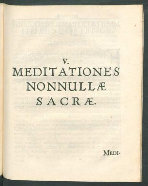 V. Meditationes Nonnullae Sacrae.