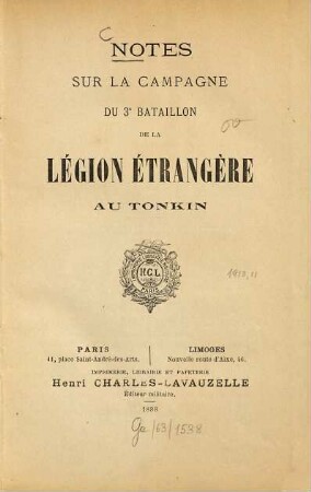 Notes sur la campagne du 3e bataillon de la Légion étrangère au Tonkin