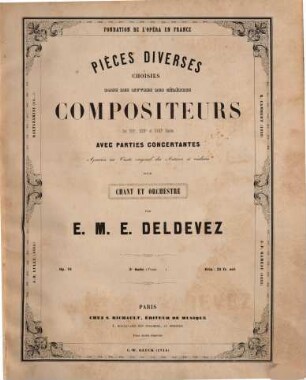 Pièces diverses chosies dans le oeuvres des célèbres compositeurs des XVIe, XVIIe et XVIIIe siècles, avec parties concertantes : op. 19. 3