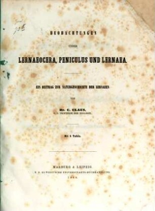 Beobachtungen über Lernaeocera, Peniculus und Lernaea : ein Beitrag zur Naturgeschichte der Lernaeen