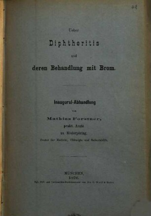 Über Diphtheritis und deren Behandlung mit Brom : Inaug. Diss.