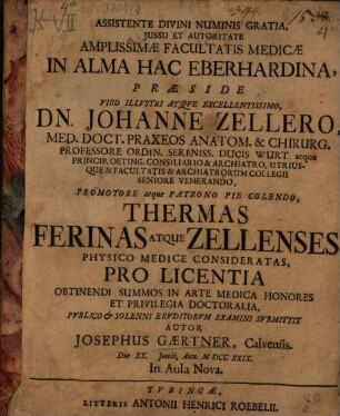 Thermas Ferinas atque Zellenses physico-medice consideratas