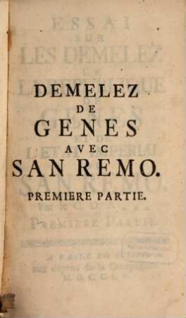 Essai Sur Les Demelez De La Republique De Genes Et De L'Etat Imperial De San Remo, 1