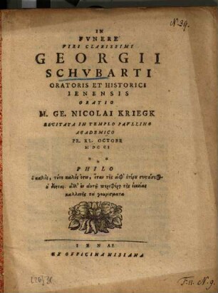 In Fvnere Viri Clarissimi Georgii Schvbarti Oratoris Et Historici Ienensis Oratio M. Ge. Nicolai Kriegk ...