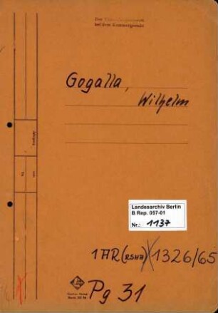 Personenheft Wilhelm Gogalla (*30.05.1901, +11.12.1966), SS-Obersturmführer