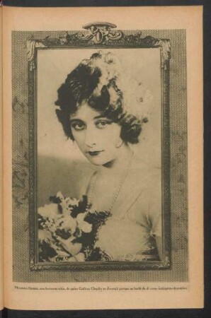 [Fotografía de] Mildred Harris : Una hermosa rubia, de quien Carlitos Chaplin se divorció porque se burló de el como intérprete dramático